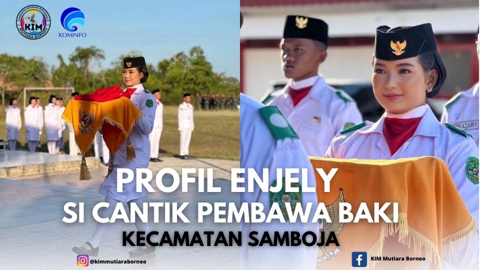 Profil Enjely, Anak Desa Beringin Agung yang Menjadi Pembawa Baki di Tingkat Kecamatan Samboja